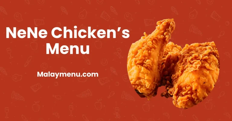 NeNe Chicken Menu Harga di Malaysia [2024 Kemas Kini]