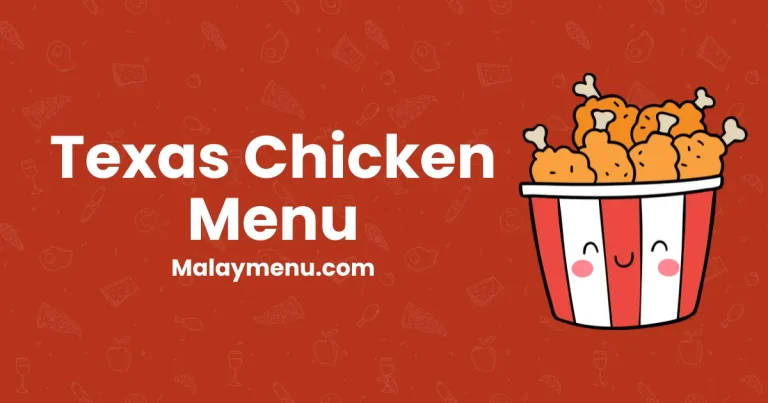 Texas Chicken Menu dalam Harga Malaysia 2024