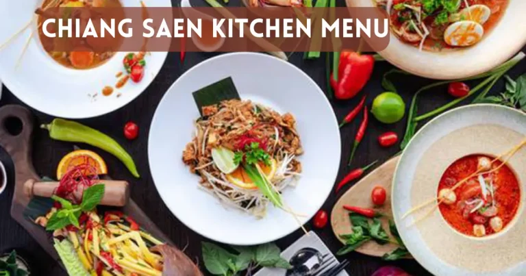 Chiang Saen Kitchen Menu Harga di Malaysia [2024 Kemas Kini]