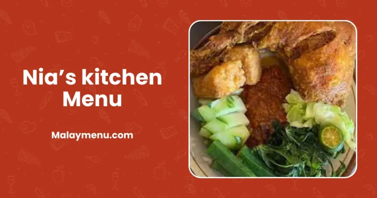 Nia’s kitchen Menu Harga di Malaysia [2024 Kemas Kini]