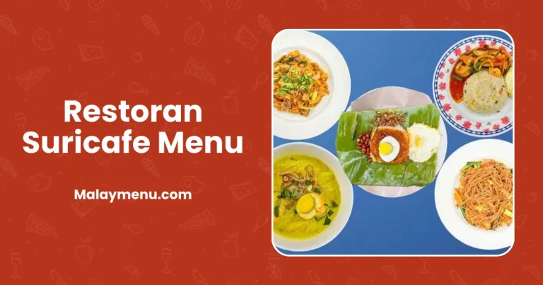 Restoran Suricafe Menu Harga di Malaysia [2024 Kemas Kini]