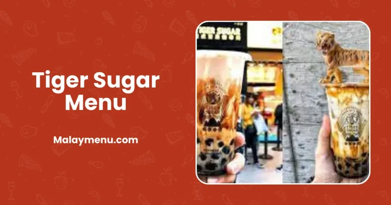 Tiger Sugar Menu Prices izn Malaysia [2024 Updated]