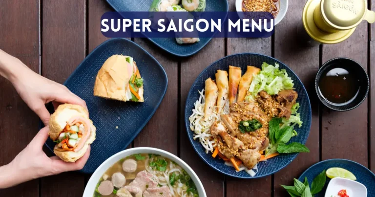 Super Saigon Menu Prices List in Malaysia [2024]