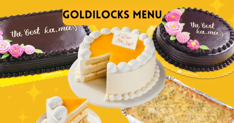 Goldilocks Menu Prices List in Malaysia [2024]